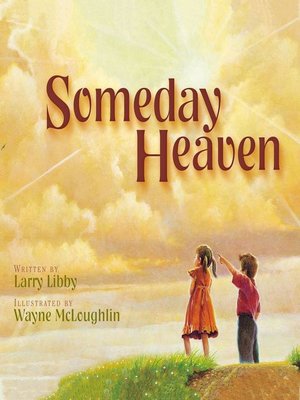 cover image of Someday Heaven